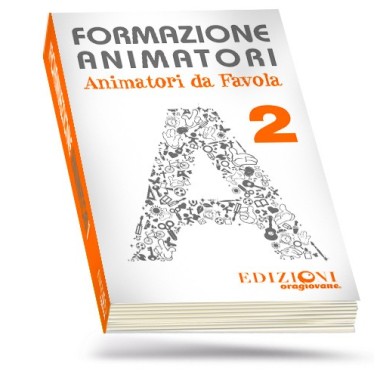 Formazione Animatori - Animatori da Favola 1
